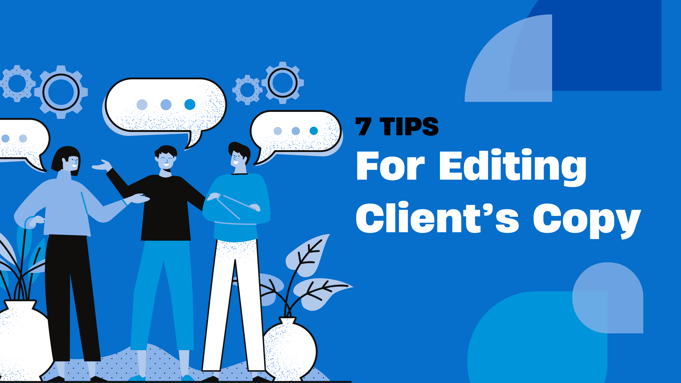 7-tips-for-editing-a-client-s-copy-leon-gettler