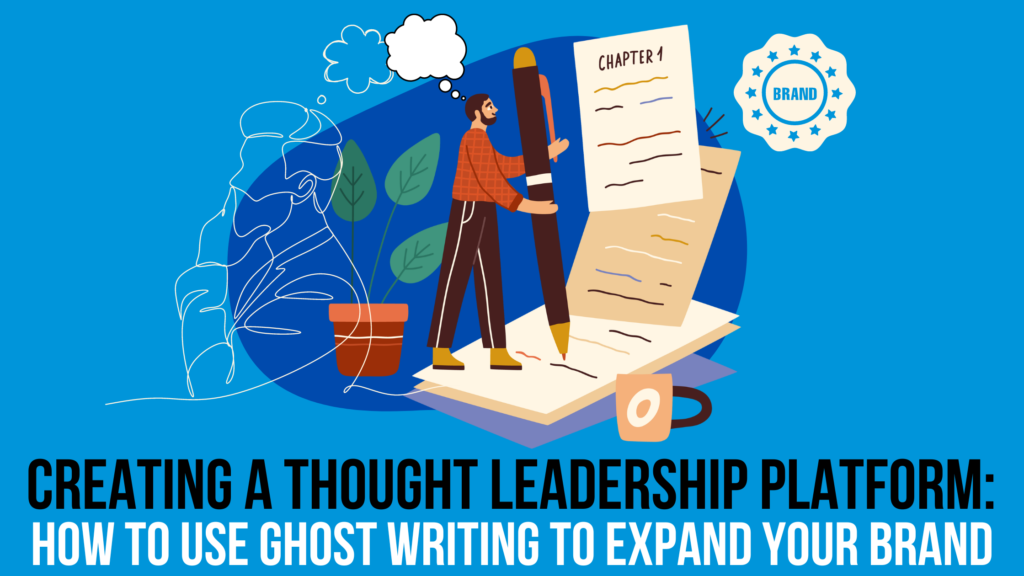 LeonGettler.com - CREATING A THOUGHT LEADERSHIP PLATFORM: HOW TO USE GHOST WRITING TO EXPAND YOUR BRANDLeonGettler.com - CREATING A THOUGHT LEADERSHIP PLATFORM: HOW TO USE GHOST WRITING TO EXPAND YOUR BRAND